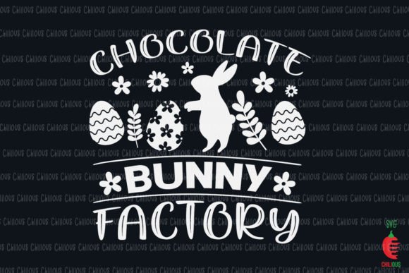 Easter SVG Chocolate Bunny Factory