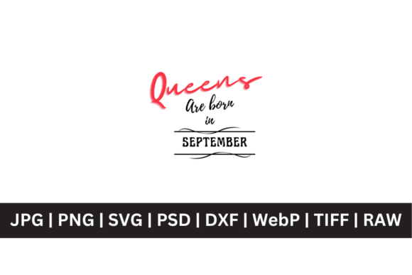 Queens Are Born in September